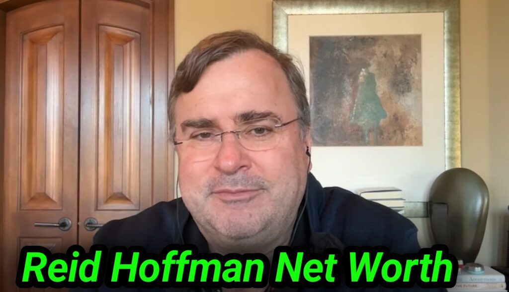 Reid Hoffman Net Worth